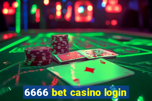 6666 bet casino login